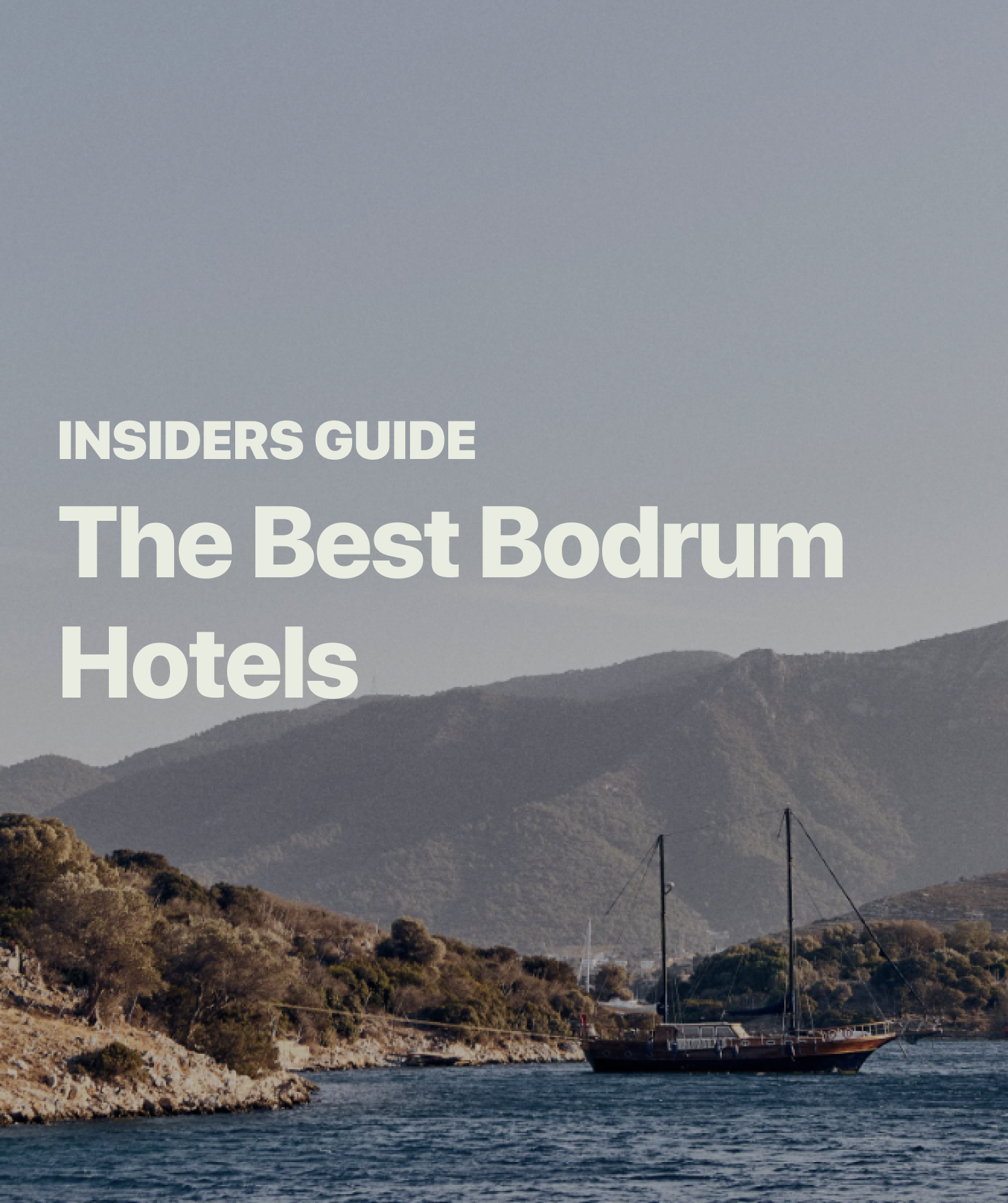 Best Bodrum Hotels [2024 Guide]