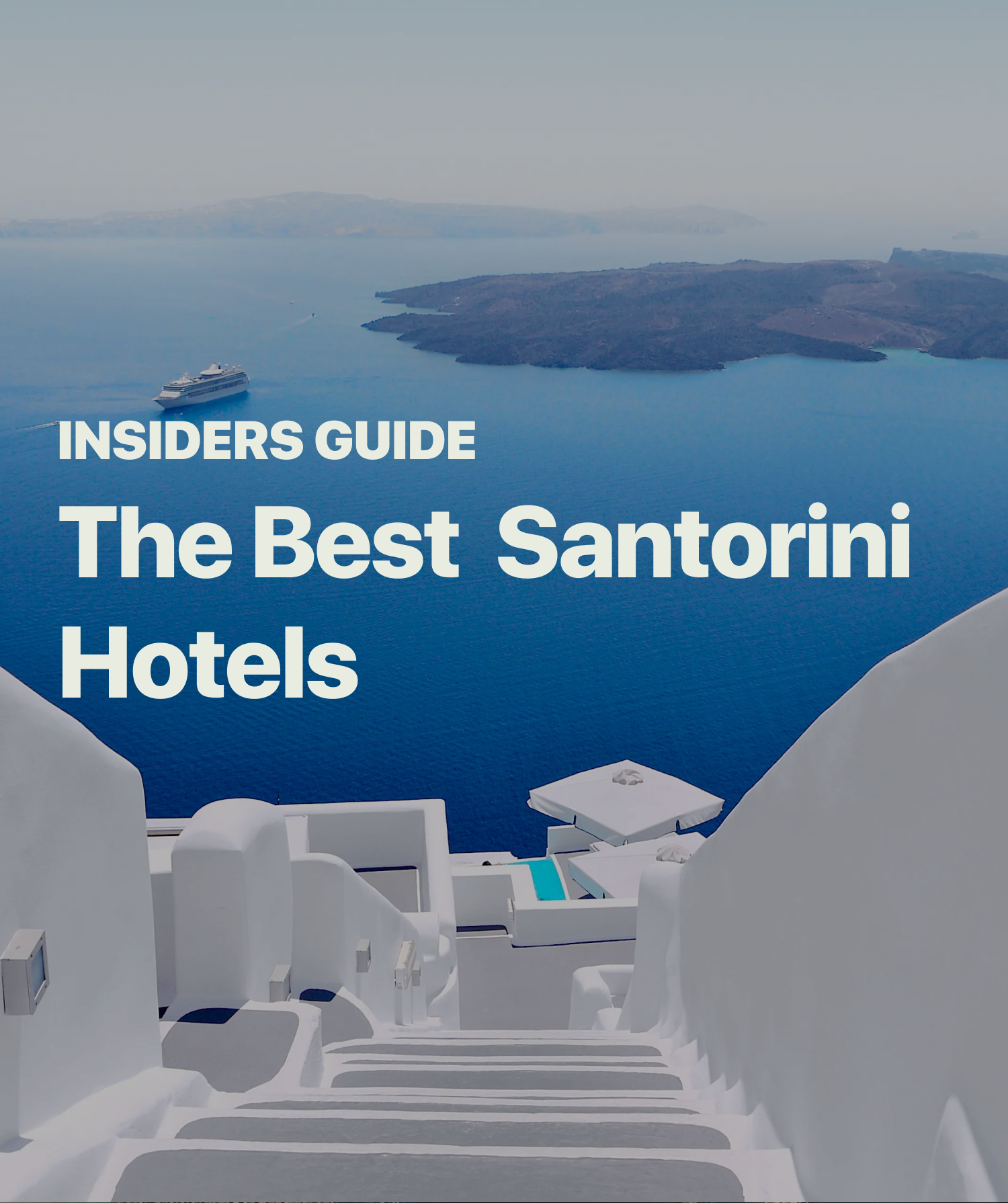 Best Santorini Hotels [2024 Guide]
