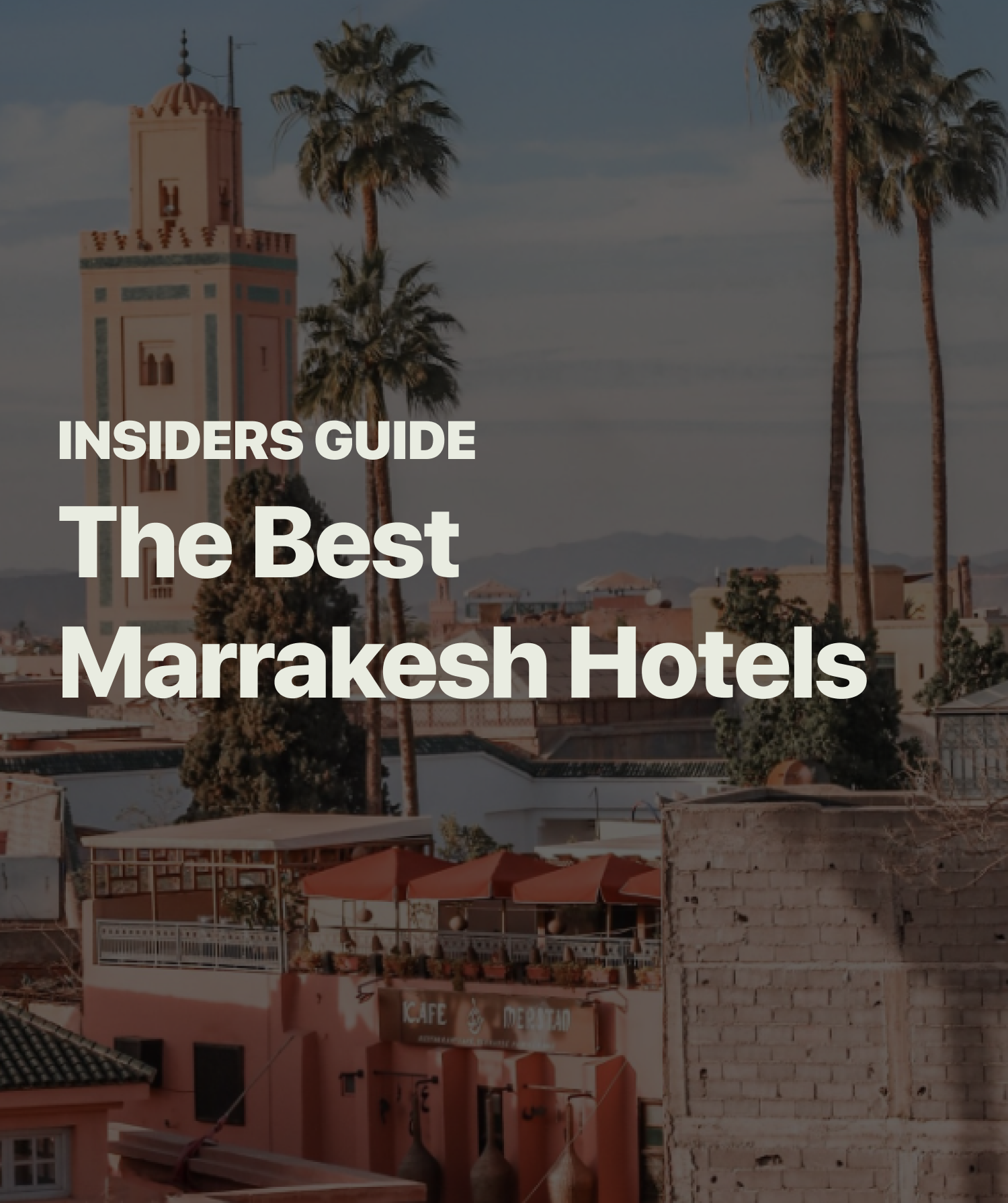 The Best Hotels Marrakesh [2024 Guide] post image