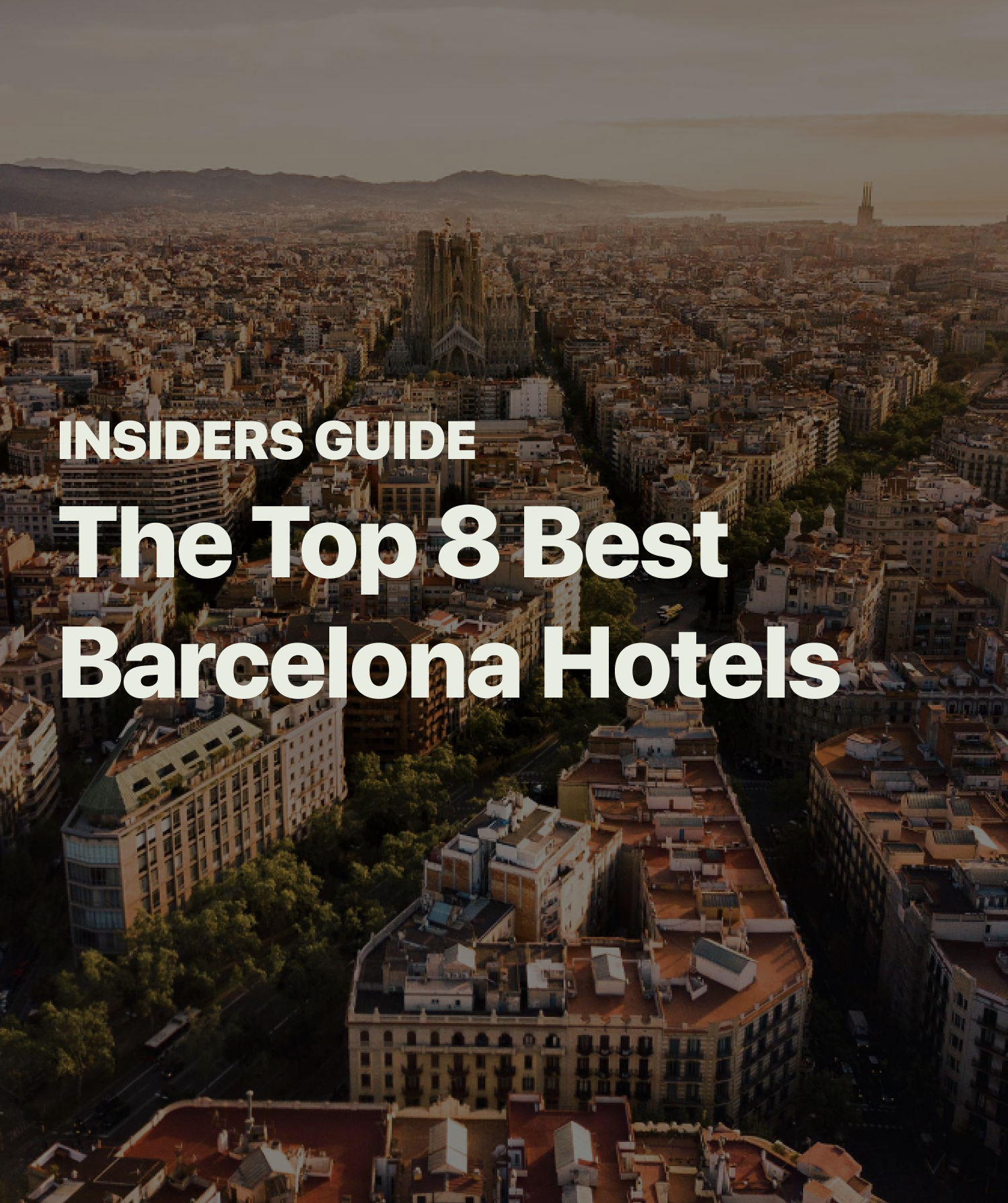 Top 8 Best Barcelona Hotels