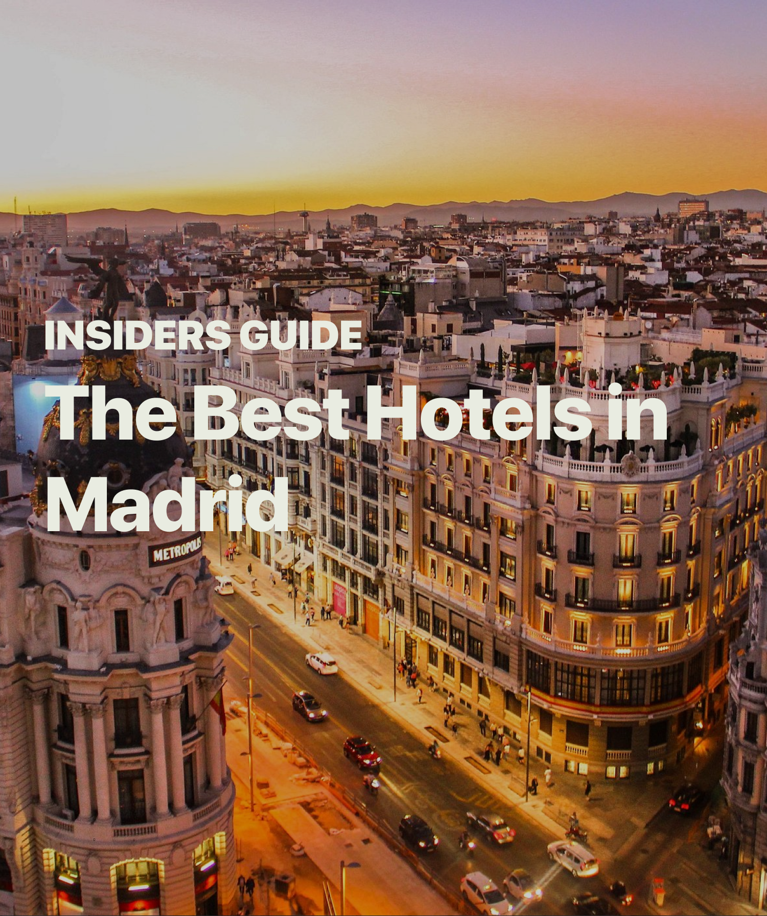 The Best Hotels Madrid